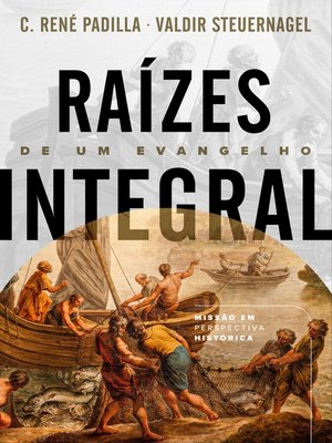 cover image of Raízes de um Evangelho Integral